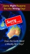 Some Right Reasons: But the Wrong Day 
