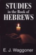 Studies in the Book of Hebrews