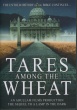 Tares among the Wheat