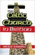 The Celtic Church in Britain