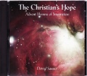 The Christian's Hope - Advent Hymns of Inspiration CD