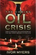 The Coming OIl Crisis