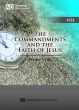 The Commandments and the Faith of Jesus