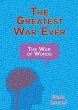 The Greatest War Ever - Book