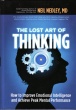 The Lost Art of Thinking