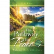 The Pathway to Peace: Walking Daily with Jesus