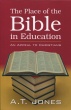 The Place of the Bible in Education