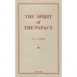 The Spirit of the Papacy - A.T. Jones