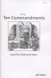 The Ten Commandments - Jeff Wehr