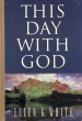 This Day With God - Hardcover