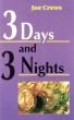 Three Days & Three Nights