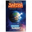 Three Final Warning Messages to Planet Earth Sharing tracts - pa
