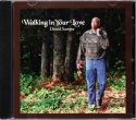 Walking in Your Love CD