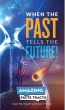 When the Past Tells the Future Tracts (100)