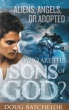 Who Are the Sons of God?