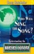 Who Will Sing the Song? Understanding the 144,000