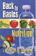 Back to Basics in Nutrition