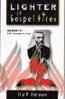 Lighter of Gospel Fires