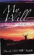 My Will-How to Exercise It