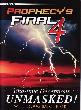 Prophecy's Final 4 - set of 2 DVD's