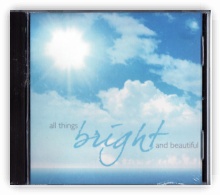 All Things Bright and Beautiful