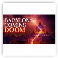 Babylons Coming Doom DVDs