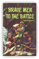 Brave Men to the Battle