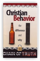 Christian Behavior: The Difference and Why