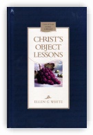 Christ's Object Lessons - Hard Cover