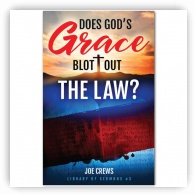 Does God's Grace Blot Out the Law?