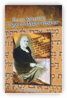 Ellen White's Usage Of Modern Versions