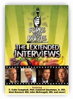 Forks Over Knives - The Extended Interviews