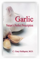 Garlic - Nature's Perfect Prescription