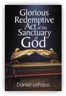 Glorious Redemptive Act of the Sanctuary of God