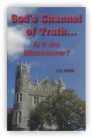 God's Channel of Truth... Is It the Watchtower?