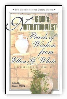 Gods Nutritionist Pearls of Wisdom from Ellen White