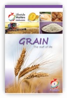 Grain - the staff of Life