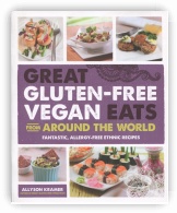 Great Gluten-Free Vegan Eats From Around the World