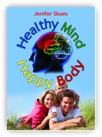 Healthy Mind, Happy Body