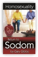 Homosexuality, Return to Sodom