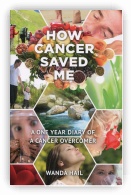 How Cancer Saved Me