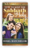 How to Keep the Sabbath Holy