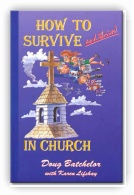 How to Survive and Thrive in Church