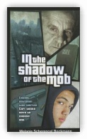 In the Shadow of the Mob