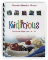 Kidlicious - Fun and Health Recipes That Kids Love!