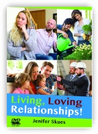 Living, Loving Relationships