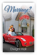 Marriage: Is It Still Necessary?