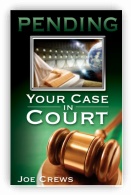 Pending, Your Case in Court