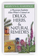 Physician Explains Ellen White's Counsel on Drugs, Herbs, and Na