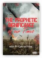 Prophetic Significance of Our Times DVD